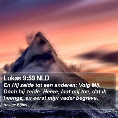 Lukas 9:59 NLD Bible Verse Image
