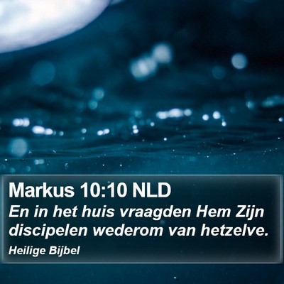 Markus 10:10 NLD Bible Verse Image
