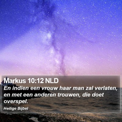 Markus 10:12 NLD Bible Verse Image