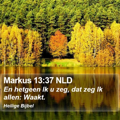 Markus 13:37 NLD Bible Verse Image