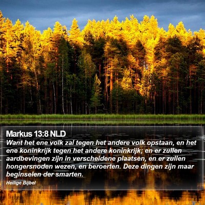 Markus 13:8 NLD Bible Verse Image