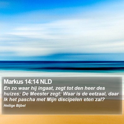 Markus 14:14 NLD Bible Verse Image