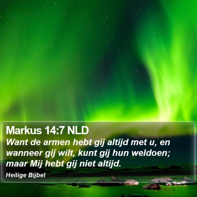 Markus 14:7 NLD Bible Verse Image