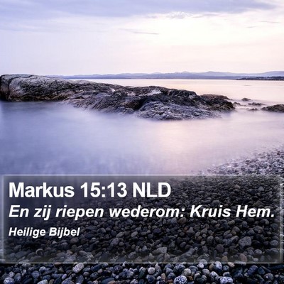 Markus 15:13 NLD Bible Verse Image