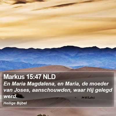 Markus 15:47 NLD Bible Verse Image