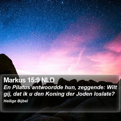 Markus 15:9 NLD Bible Verse Image
