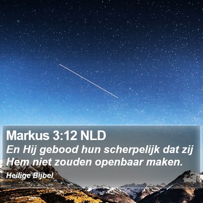 Markus 3:12 NLD Bible Verse Image