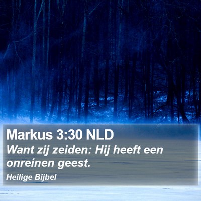 Markus 3:30 NLD Bible Verse Image