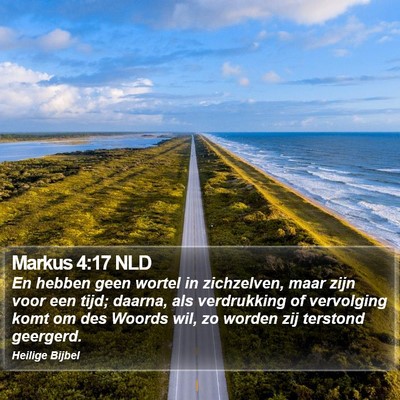 Markus 4:17 NLD Bible Verse Image
