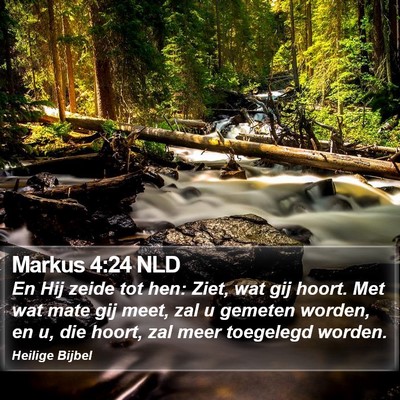 Markus 4:24 NLD Bible Verse Image