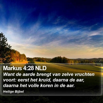 Markus 4:28 NLD Bible Verse Image
