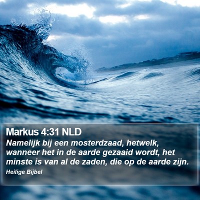 Markus 4:31 NLD Bible Verse Image