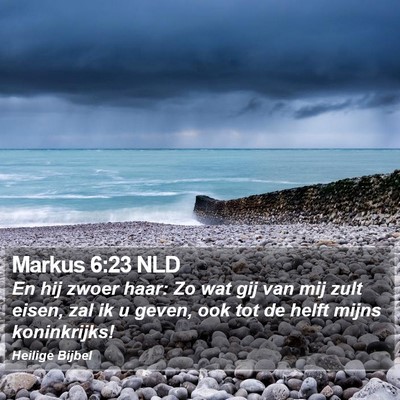 Markus 6:23 NLD Bible Verse Image