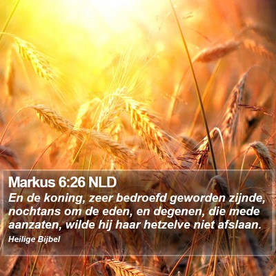 Markus 6:26 NLD Bible Verse Image
