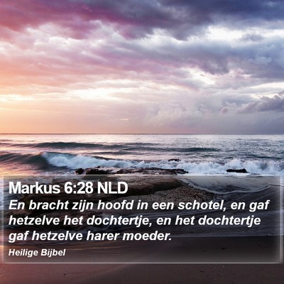 Markus 6:28 NLD Bible Verse Image