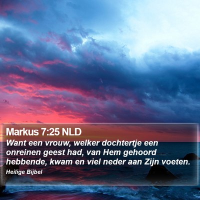 Markus 7:25 NLD Bible Verse Image