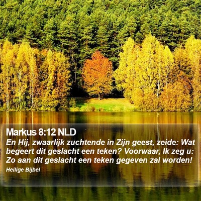 Markus 8:12 NLD Bible Verse Image