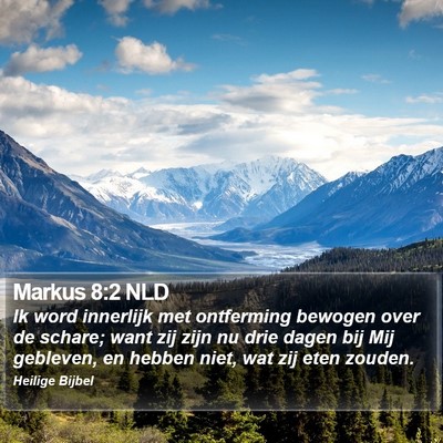 Markus 8:2 NLD Bible Verse Image