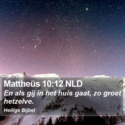 Mattheüs 10:12 NLD Bible Verse Image