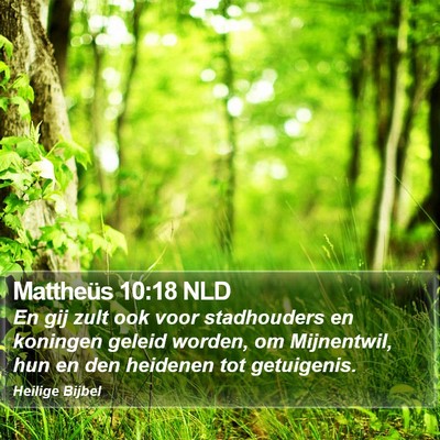 Mattheüs 10:18 NLD Bible Verse Image