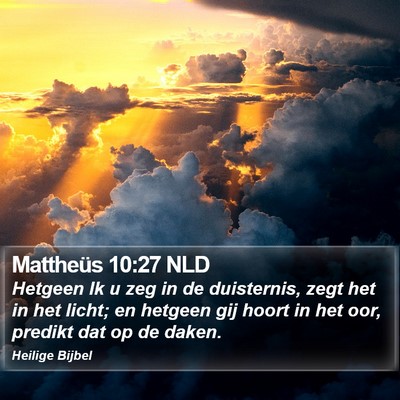 Mattheüs 10:27 NLD Bible Verse Image