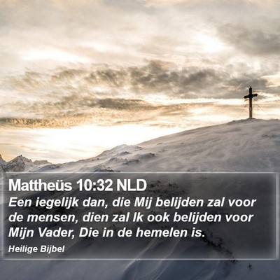 Mattheüs 10:32 NLD Bible Verse Image