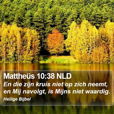 Mattheüs 10:38 NLD Bible Verse Image