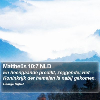 Mattheüs 10:7 NLD Bible Verse Image