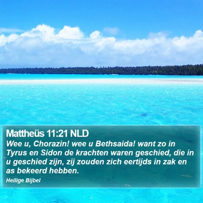 Mattheüs 11:21 NLD Bible Verse Image