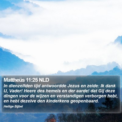 Mattheüs 11:25 NLD Bible Verse Image