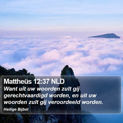 Mattheüs 12:37 NLD Bible Verse Image