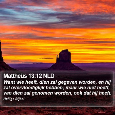 Mattheüs 13:12 NLD Bible Verse Image
