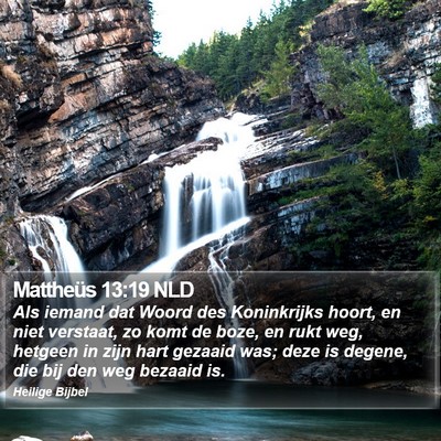 Mattheüs 13:19 NLD Bible Verse Image