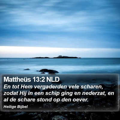 Mattheüs 13:2 NLD Bible Verse Image