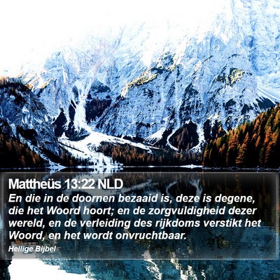 Mattheüs 13:22 NLD Bible Verse Image