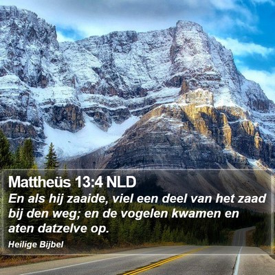 Mattheüs 13:4 NLD Bible Verse Image