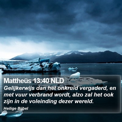 Mattheüs 13:40 NLD Bible Verse Image