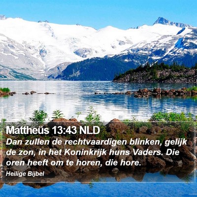 Mattheüs 13:43 NLD Bible Verse Image