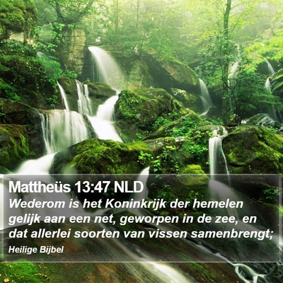 Mattheüs 13:47 NLD Bible Verse Image