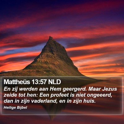 Mattheüs 13:57 NLD Bible Verse Image