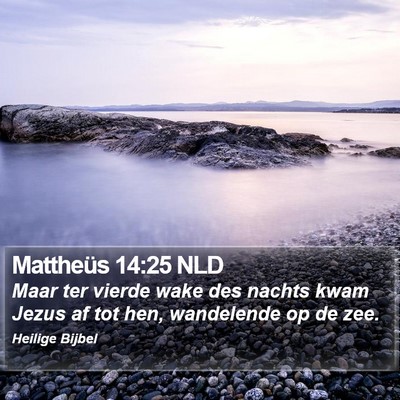 Mattheüs 14:25 NLD Bible Verse Image