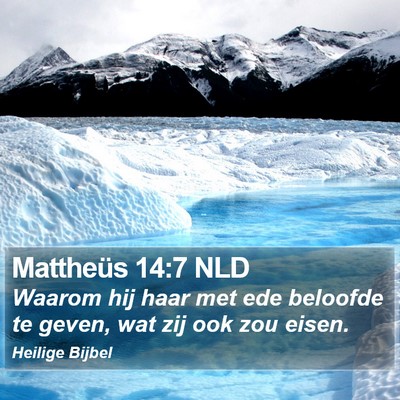 Mattheüs 14:7 NLD Bible Verse Image