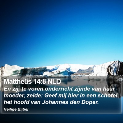 Mattheüs 14:8 NLD Bible Verse Image