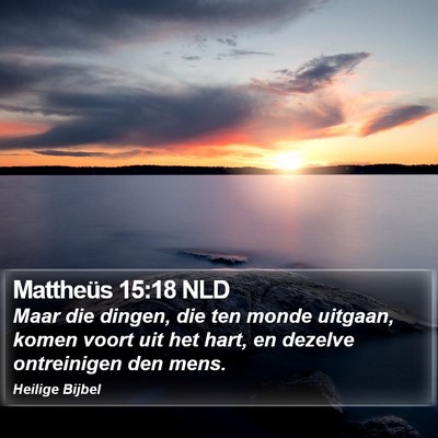 Mattheüs 15:18 NLD Bible Verse Image
