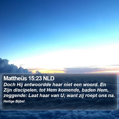 Mattheüs 15:23 NLD Bible Verse Image