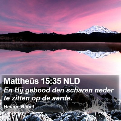 Mattheüs 15:35 NLD Bible Verse Image