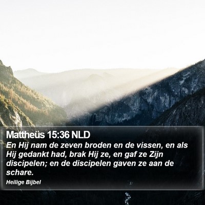 Mattheüs 15:36 NLD Bible Verse Image