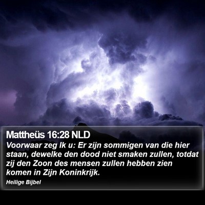 Mattheüs 16:28 NLD Bible Verse Image