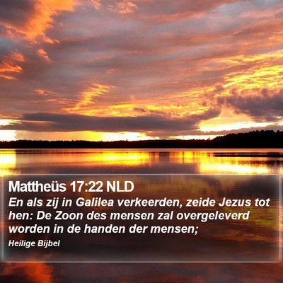 Mattheüs 17:22 NLD Bible Verse Image