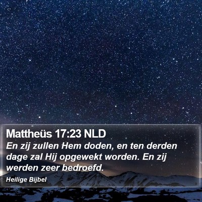 Mattheüs 17:23 NLD Bible Verse Image